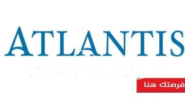 منتجعات اتلانتس تعلن وظائف لجميع الجنسيات برواتب عالية في الامارات