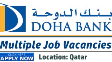 وظائف بنك الدوحة يعلن عن فرص عمل لجميع الجنسيات